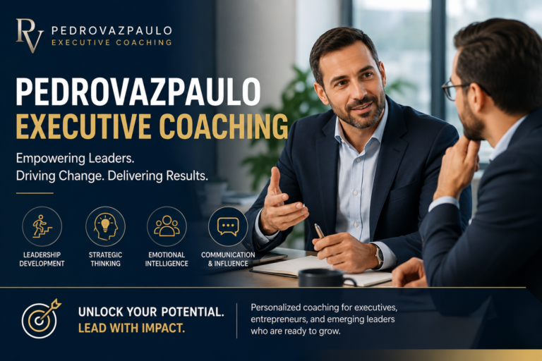 PedroVazPaulo Executive Coaching: A Complete Guide for Modern Leaders