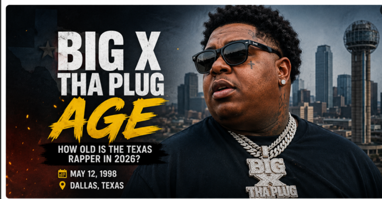 Big X tha Plug Age: How Old Is the Dallas Rap Star in 2026?